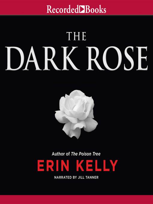 Title details for The Dark Rose by Erin Kelly - Available